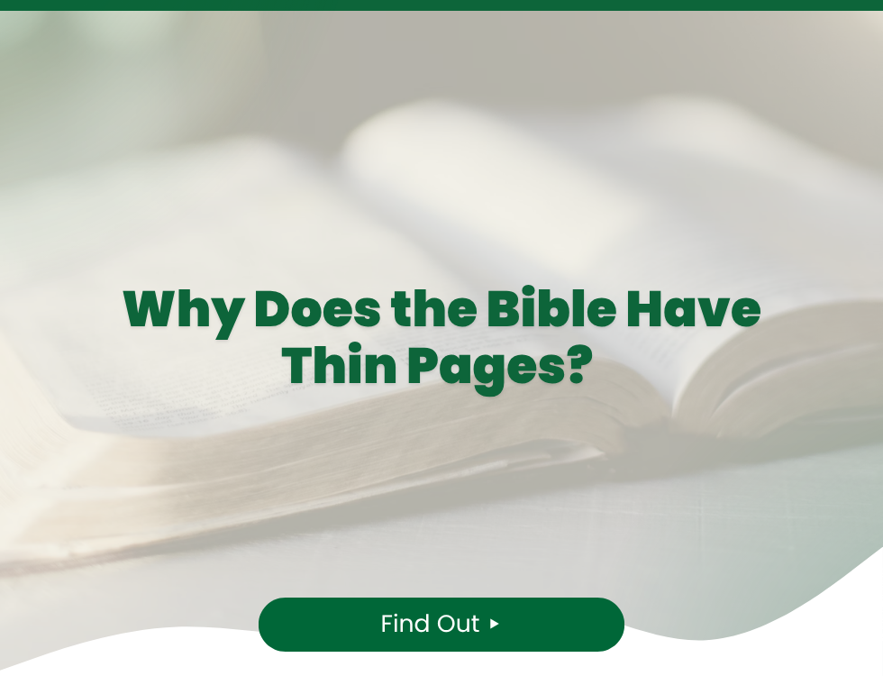 Why Does the Bible Have Thin Pages? 