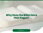 Why Does the Bible Have Thin Pages?