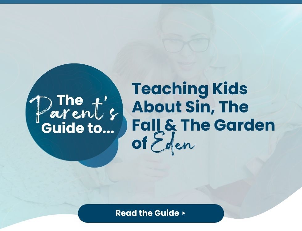 Teaching Kids About Sin & The Fall