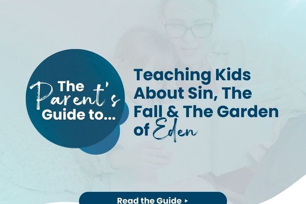 Teaching Kids About Sin & The Fall