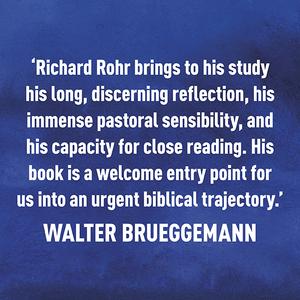 The Tears of Things: Prophetic Wisdom for an Age of Outrage by Richard Rohr