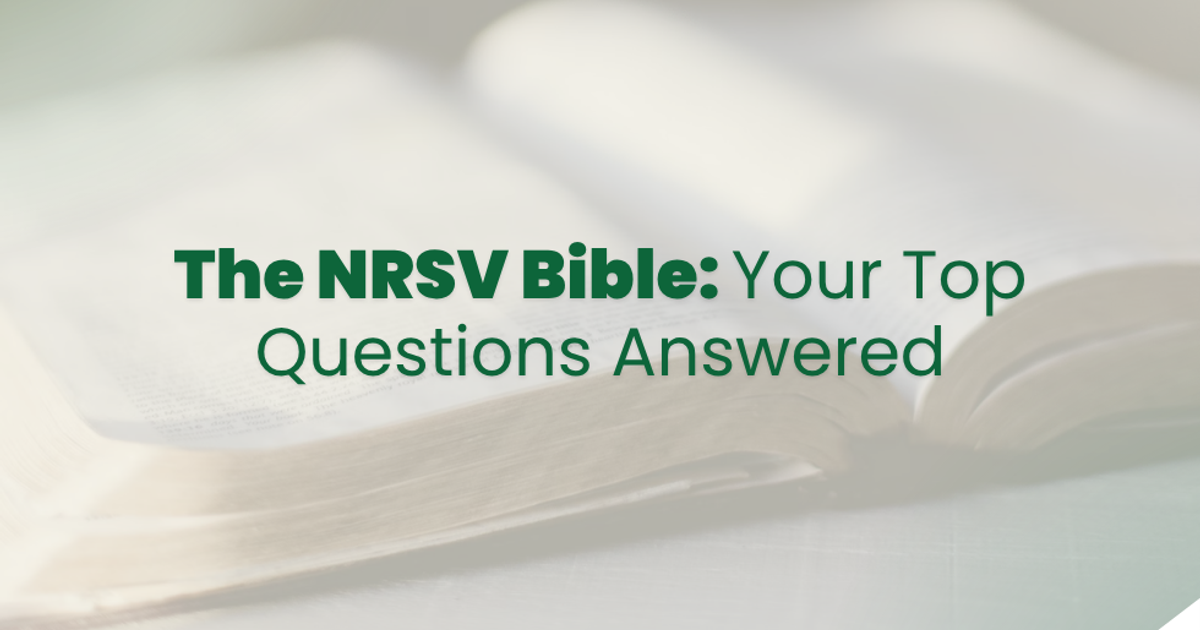 The NRSV Bible: Your Top Questions Answered (2025 Guide)