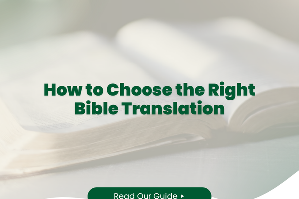 How to Choose the Right Bible Translation