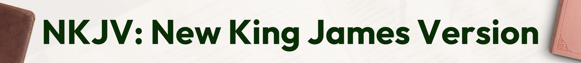 NKJV: New King James Version