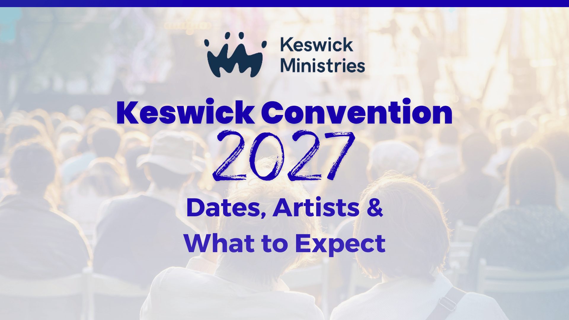 Keswick Convention 2027