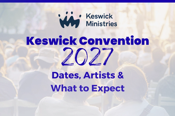 Keswick Convention 2027
