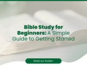 Bible Study for Beginners: A Simple Guide to Getting Started