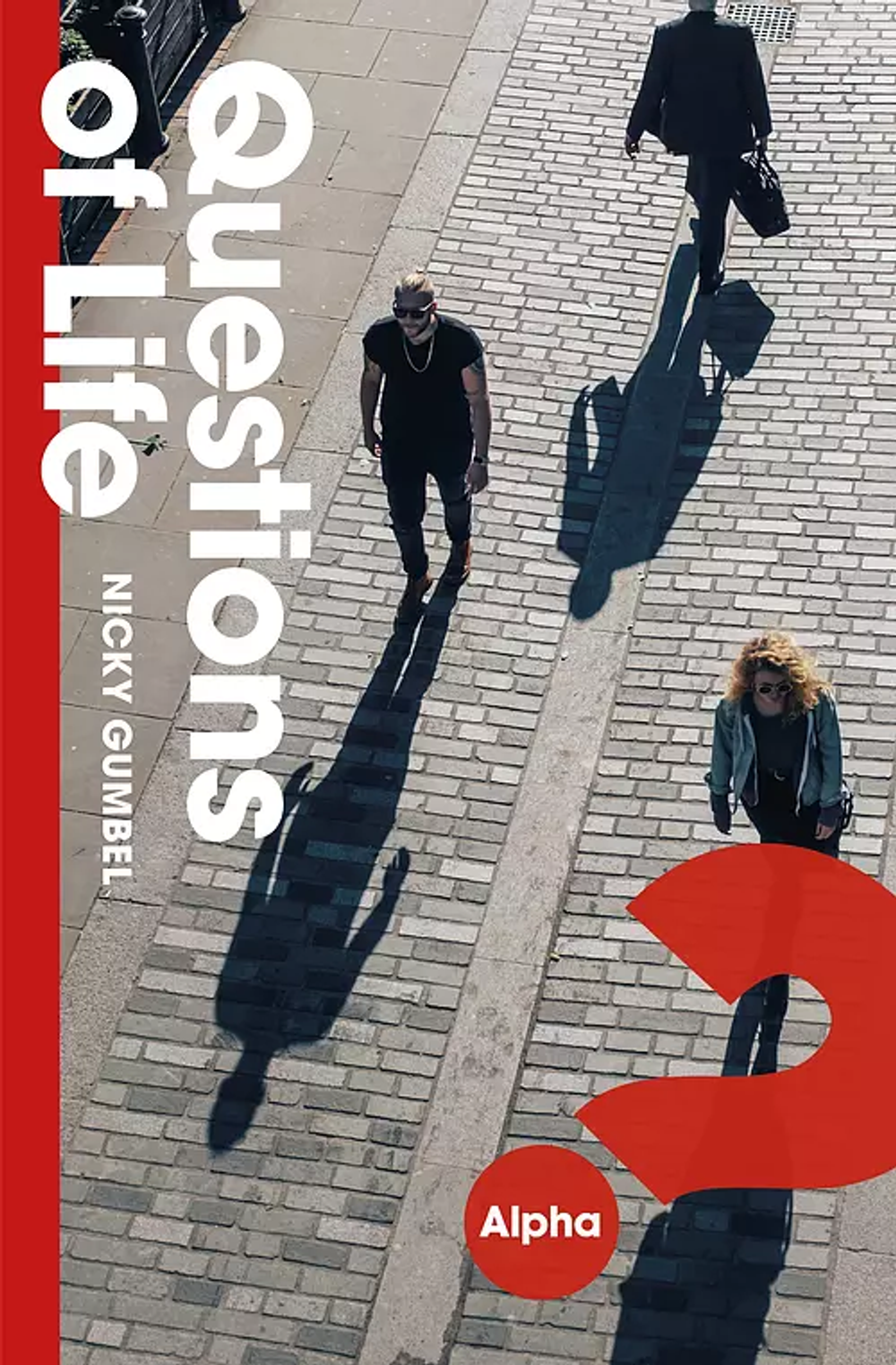 Questions of Life by Nicky Gumbel