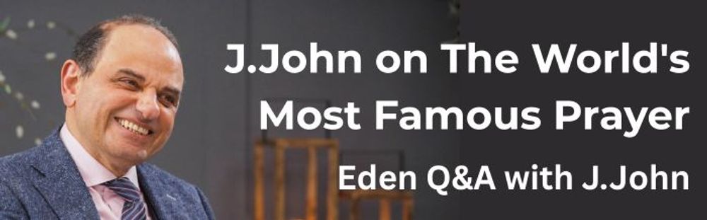 Author Interview with J.John on his new devotional - The Lord's Prayer