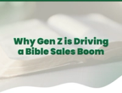 The Rise of Bible Sales: Is Gen Z is Leading a Bible Revival?