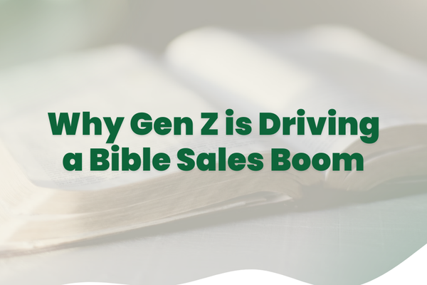 Why Gen Z is Driving a Bible Sales Boom