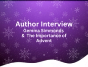 Gemma Simmonds & The Importance of Advent | Author Interview