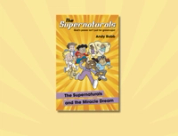 The Supernaturals: A New Children's Book Series by Andy Robb