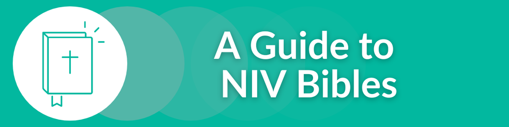 A Guide to NIV Bibles