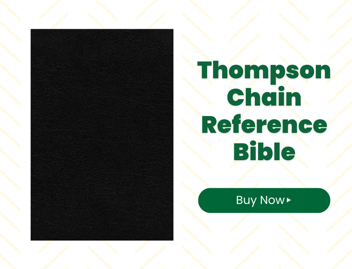 Thompson Chain Reference Bibles