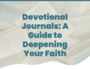 Devotional Journals: A Guide to Deepening Your Faith