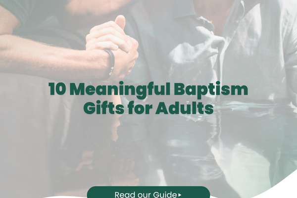 10 Meaningful Baptism Gifts for Adults