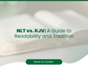 NLT vs. KJV: A Guide to Readability and Tradition