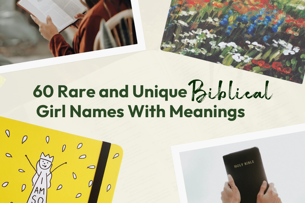 BLOG: 60 Rare and Unique Biblical Girl Names With Meanings (2026) | Eden