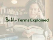 Bible Terms Explained: A Guide to Translations, Features, and Types