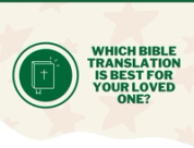 Which Bible Translation is Best for Your Loved One?