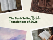 The Best-Selling Bible Translations of 2026