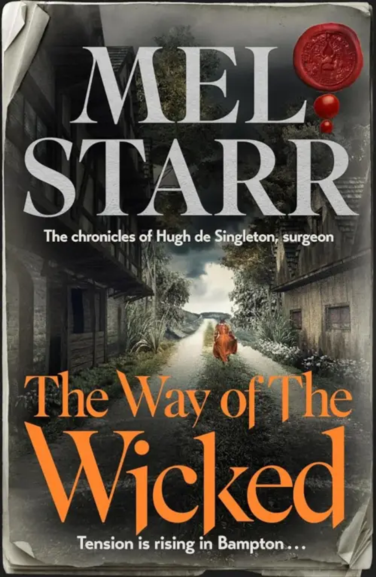 The Way of the Wicked by Mel Starr