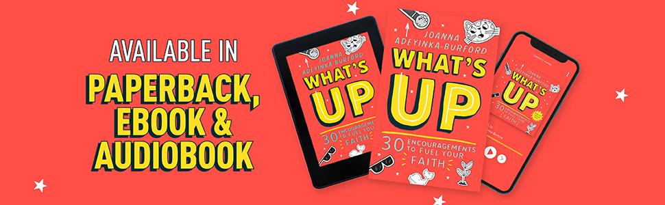 What's Up: 30 encouragements to fuel your faith