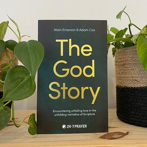 The God Story by Alain Emerson and Adam Cox, Encountering unfailing love in the unfolding narrative of Scripture