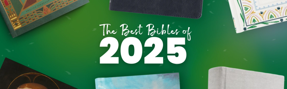 The Best Bibles of 2025