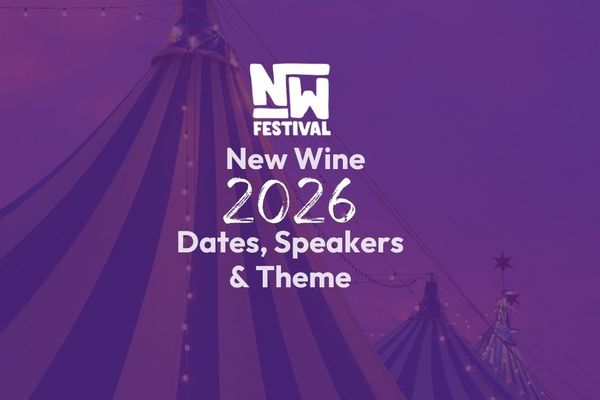 New Wine Festival 2026 | Dates, Speakers & Theme