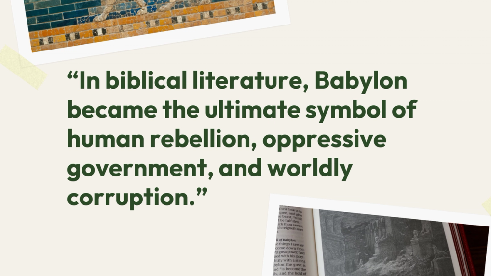 What Does Babylon Represent in the Bible
