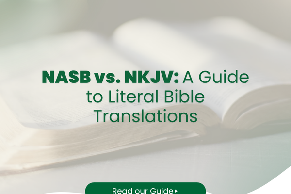 NASB vs. NKJV: A Guide to Literal Bible Translations (2026)