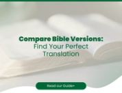 Compare Bible Versions: Find Your Perfect Translation