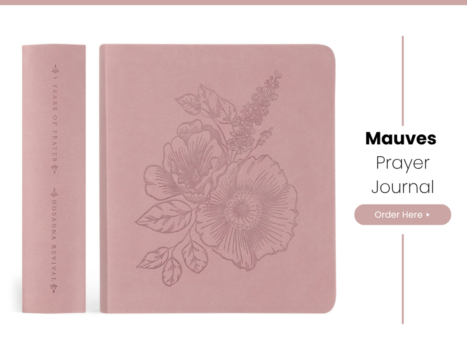 One Thing I Ask 5-Year Prayer Journal: Mauves Theme from the Hosanna Revival Winter Collection 2025