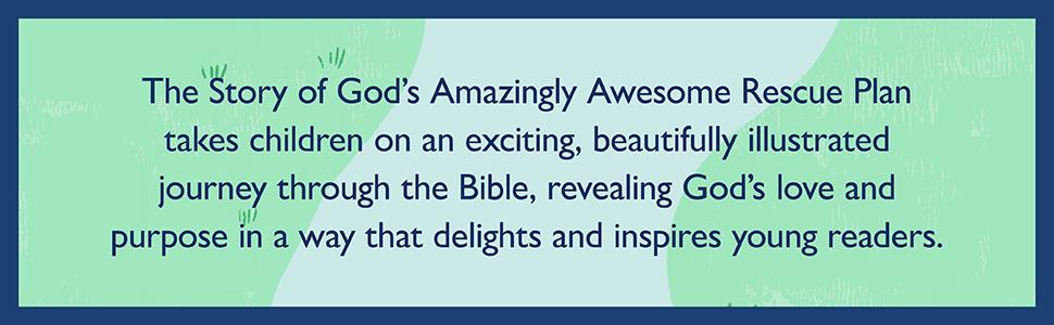 The Story of God's Amazingly Awesome Rescue Plan by Dai Woolridge, illustrated by Angelika Scudamore