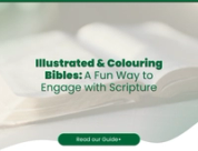 Illustrated & Colouring Bibles: A Fun Way to Engage with Scripture