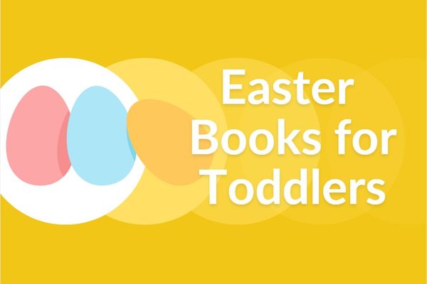 How to Share the Easter Story with Toddlers