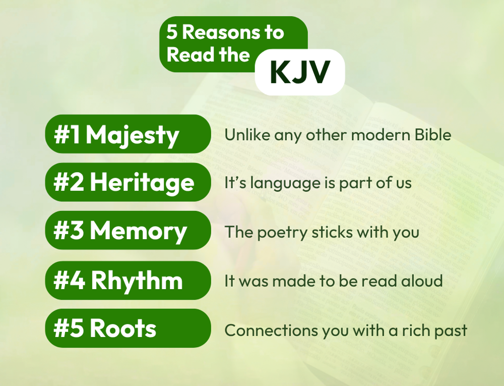 5 Reasons to Read the King James Bible: Majesty, Heritage, Memory, Rhythm, Roots