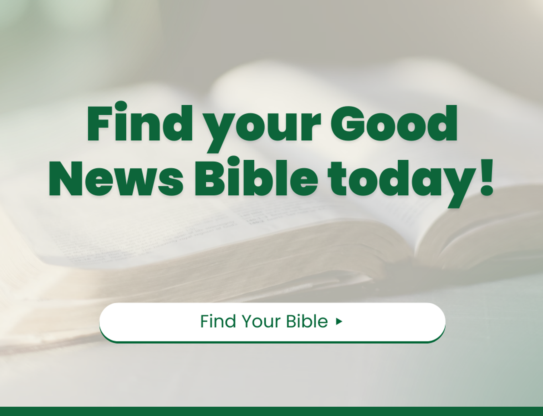 Find Your Good News Bible today