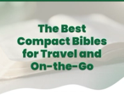 The Best Compact Bibles for Travel and On-the-Go