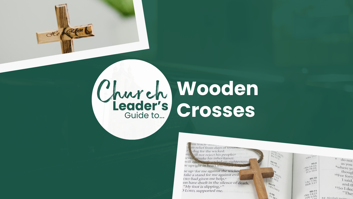 The Church Leader's Guide to Wooden Crosses