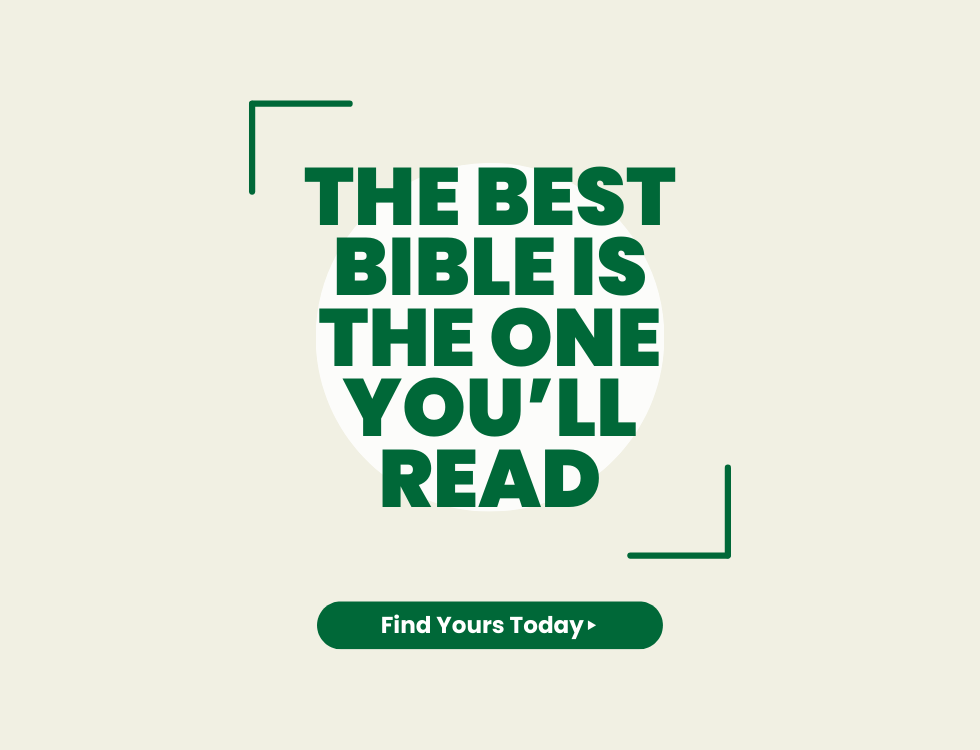 The Best Bible is the One You'll Read - Find Your Bible Today