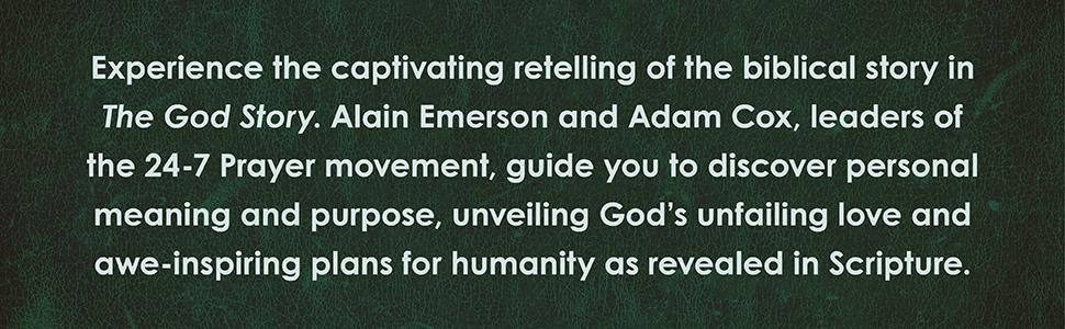 The God Story by Alain Emerson and Adam Cox, Encountering unfailing love in the unfolding narrative of Scripture