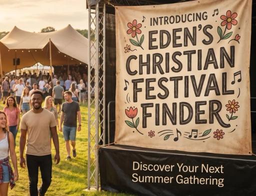 Introducing Eden's Christian Festival Finder