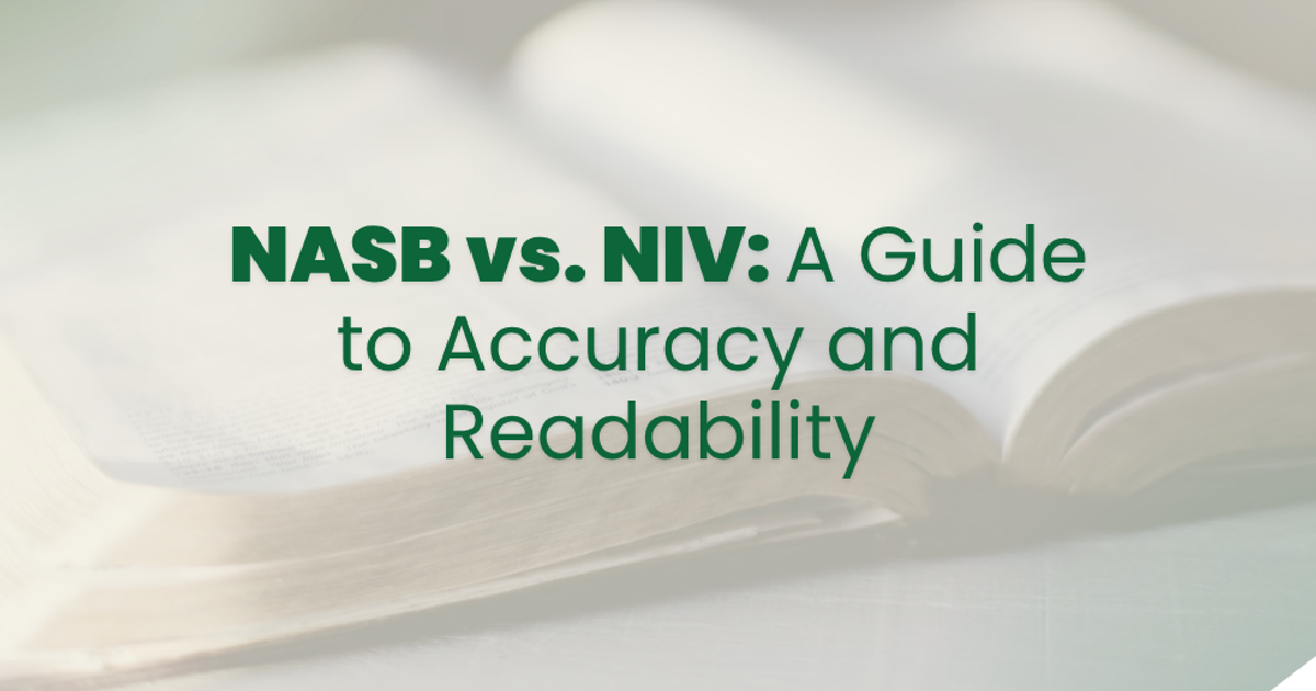 NASB vs. NIV: A Guide to Accuracy and Readability