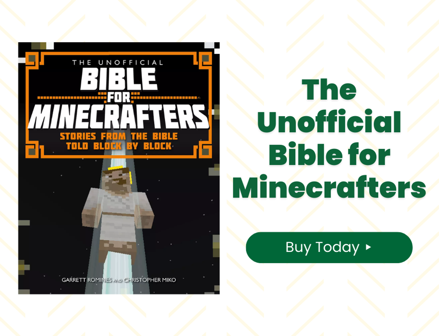 Book cover titled "The Unofficial Bible for Minecrafters" with an in-game character. Text to the right reads "The Unofficial Bible for Minecrafters, Buy Today.
