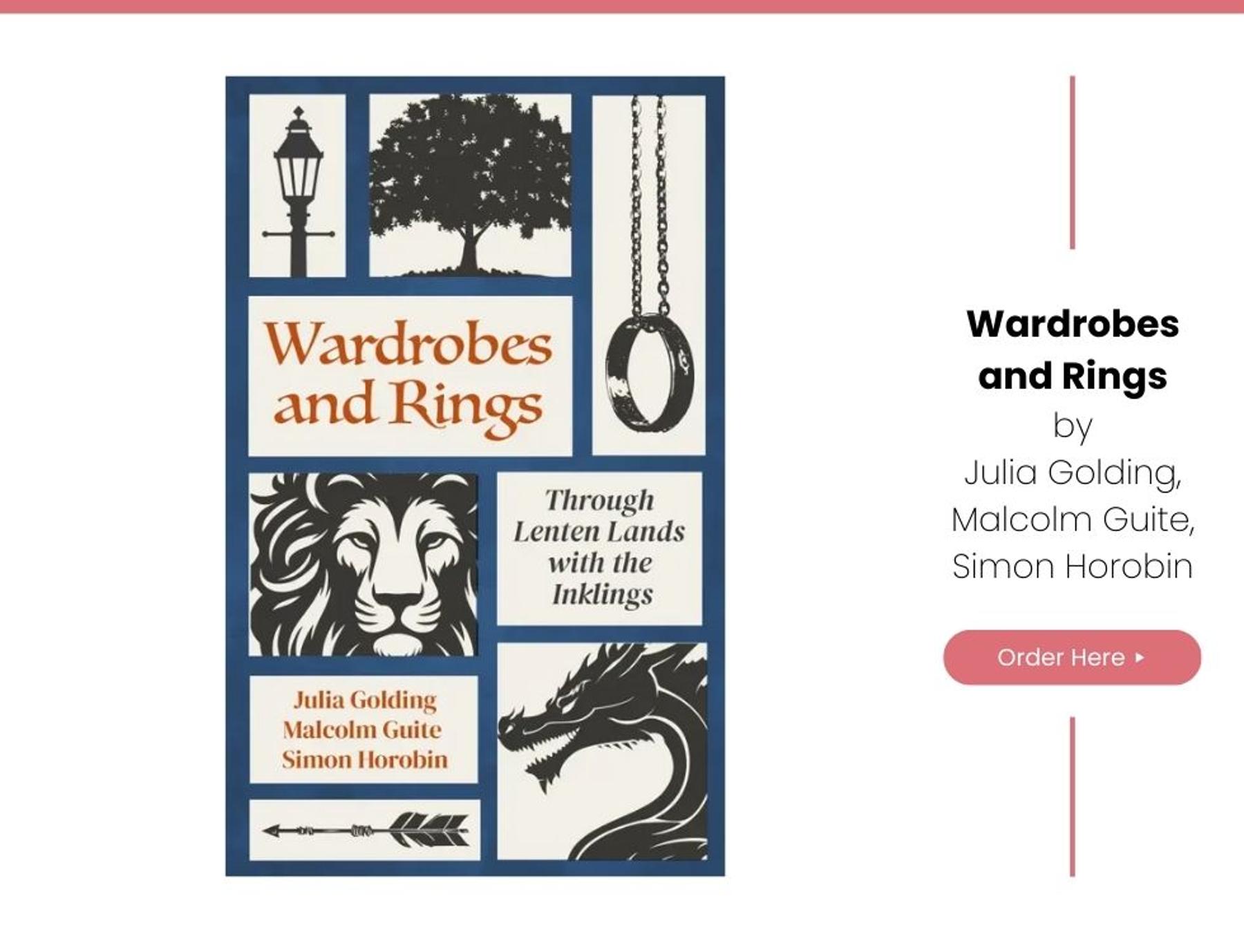 Wardrobes and Rings Through Lenten Lands with the Inklings