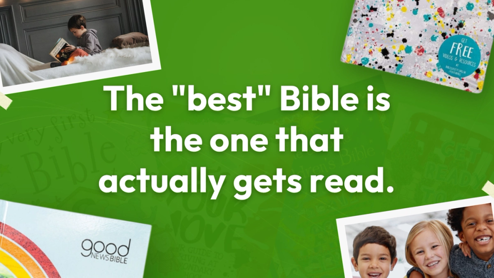 The "best" Bible is the one that actually gets read.