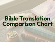 Bible Translation Comparison Chart